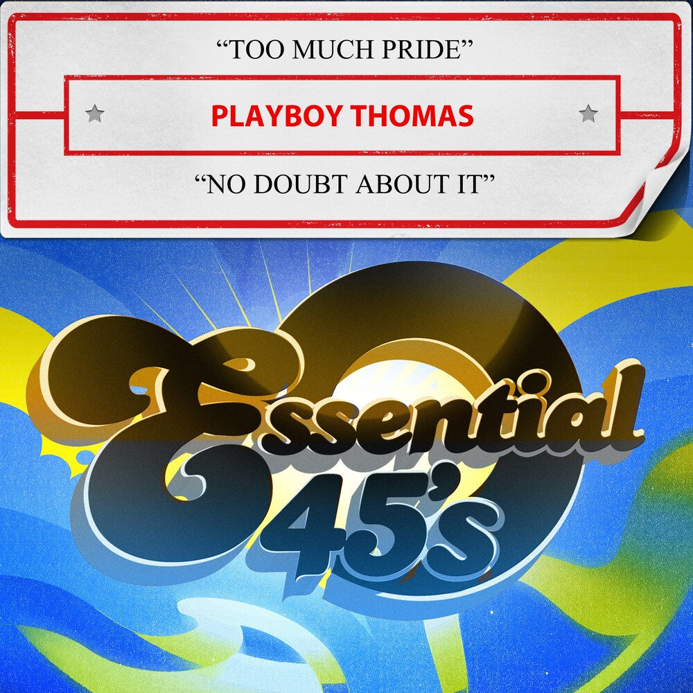 the album cover for Playboy Thomas - Too Much Pride / No Doubt About It (Digital 45)
