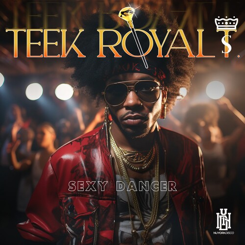 Teek Royal T. - Sexy Dancer - Music CD