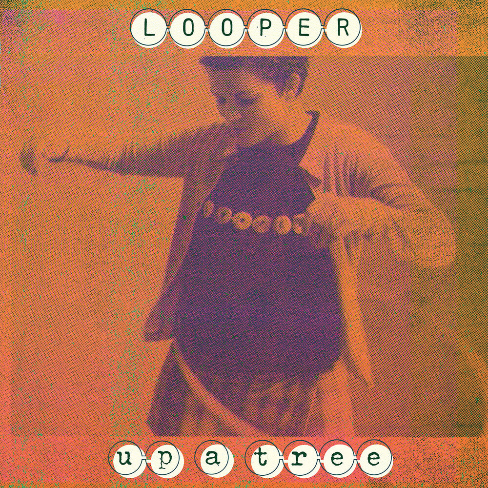 Looper - Up A Tree (25th Anniversary) [LP] Vinyl Record