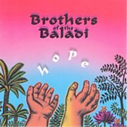 Brothers Of The Baladi - Hope - Music CD