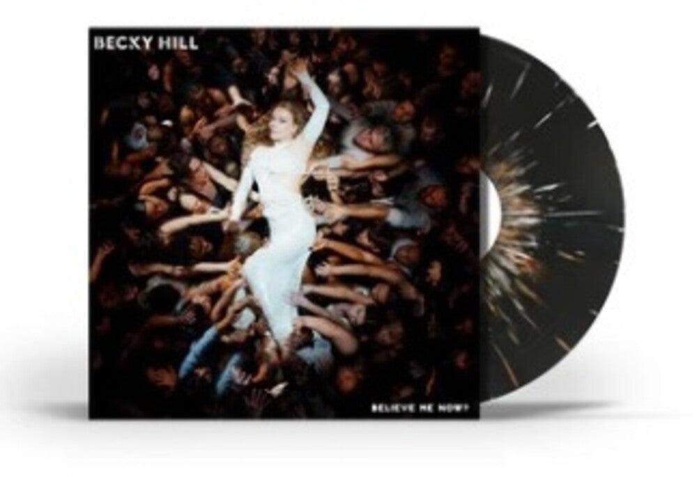 Becky Hill - Believe Me Now? [Indie Exclusive Black/White Splatter LP] Vinyl Record