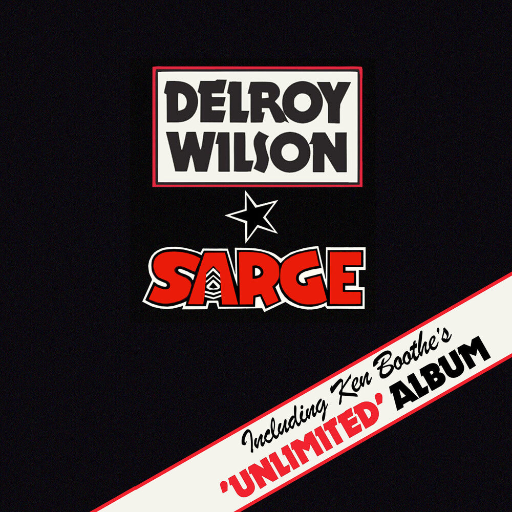 the album cover for Delroy Wilson - Sarge / Unlimited - Expanded Edition (Exp) (Uk)