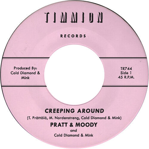 Pratt & Moody & Cold Diamond & Mink - Creeping Around Vinyl Record