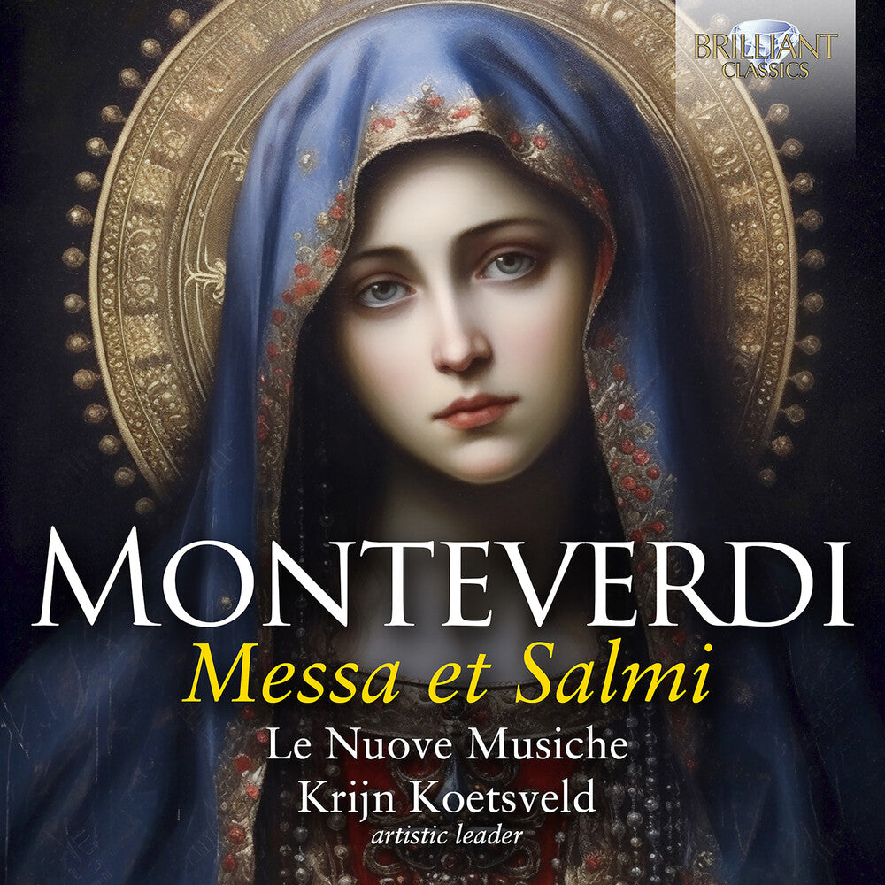 the album cover for Monteverdi / Koetsveld / Le Nuove Musiche - Messa Et Salmi