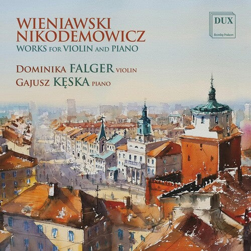 Nikodemowicz / Wieniawski / Falger - Works For Violin & Piano - Music CD