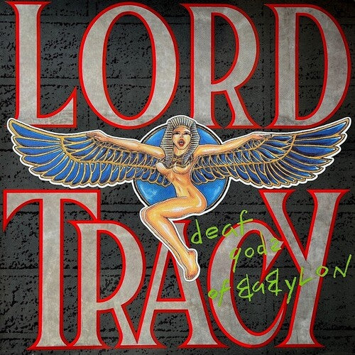 Lord Tracy - Deaf Godz Of Babylon - Music CD