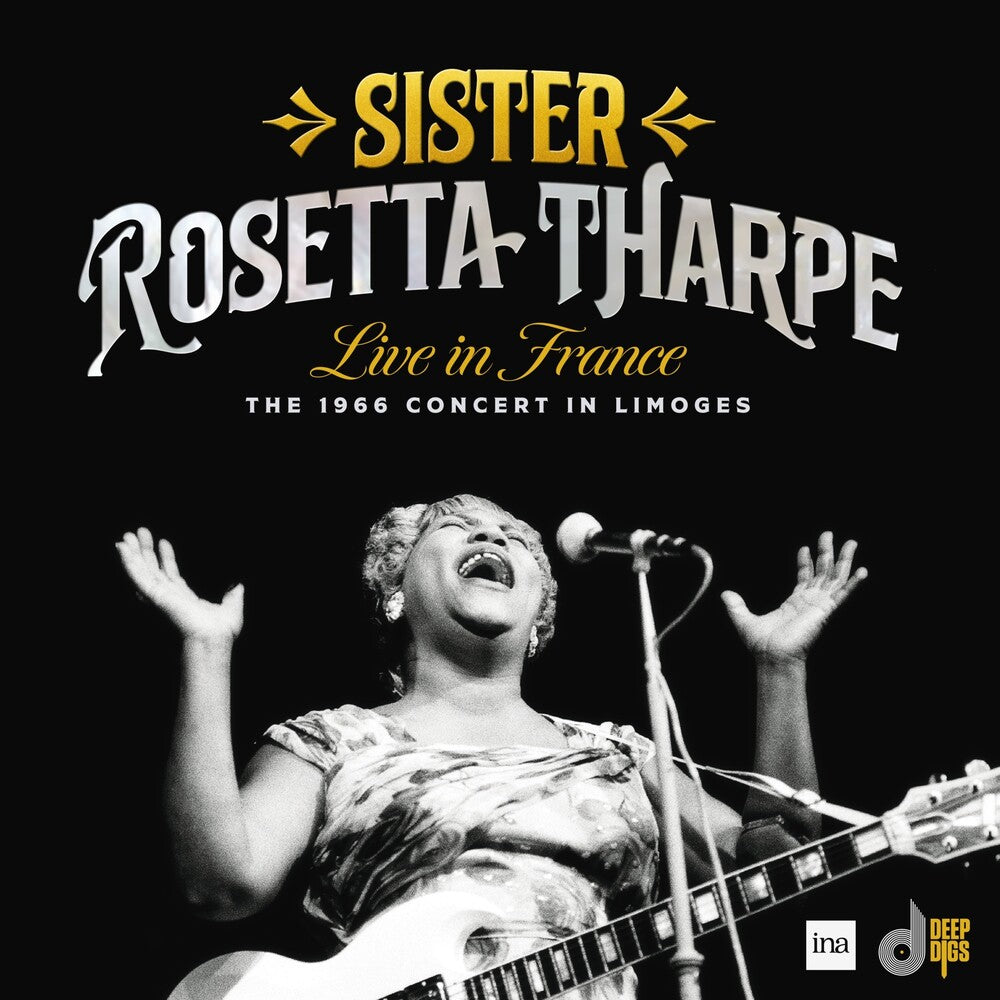 Sister Tharpe  Rosetta - Live In France: The 1966 Concert In Limoges [Record Store Day] Vinyl Record