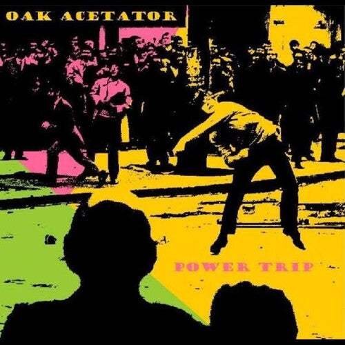 Oak Acetator - Power Trip - Music CD