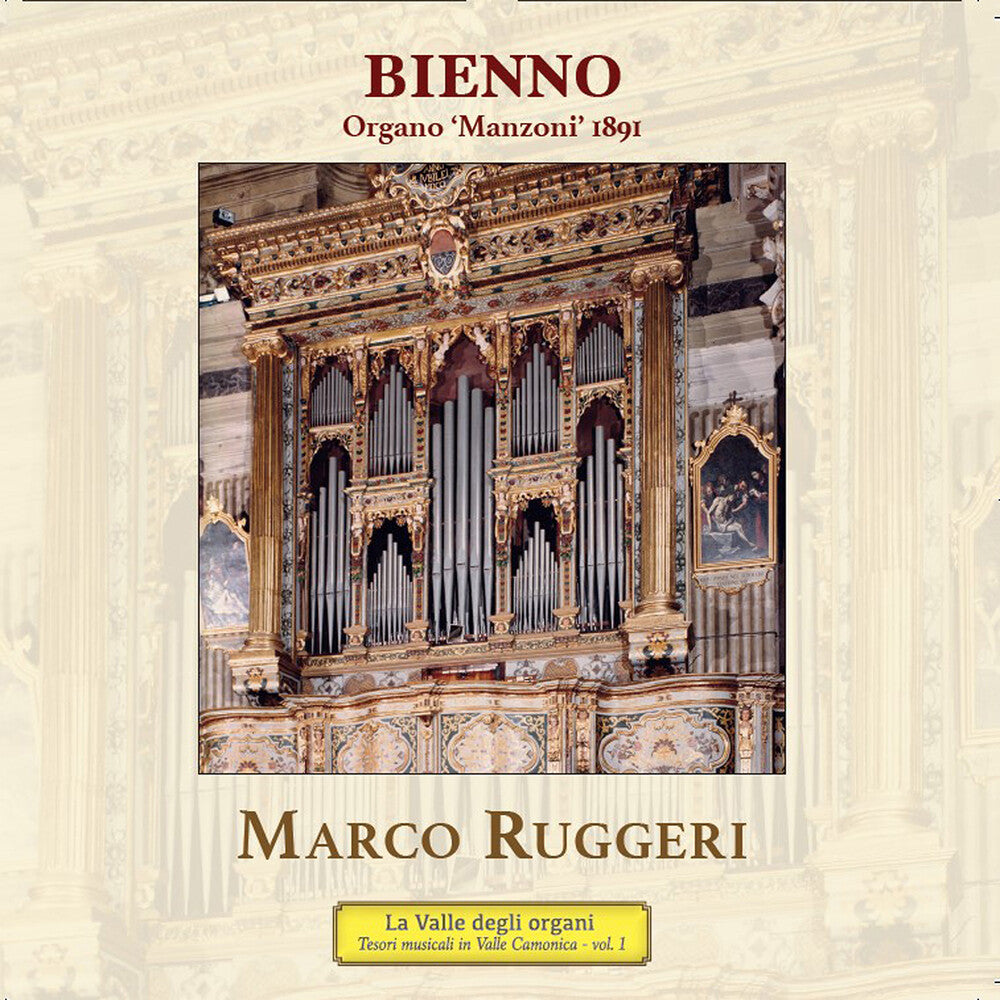 the album cover for Antegnati / Dubois / Ruggeri - L'organo Manzoni 1891 Di Bienno