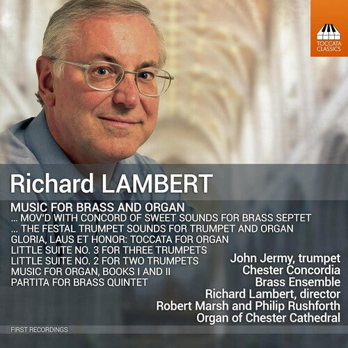 Lambert / Rushforth / Marsh - Music For Brass & Organ - Music CD