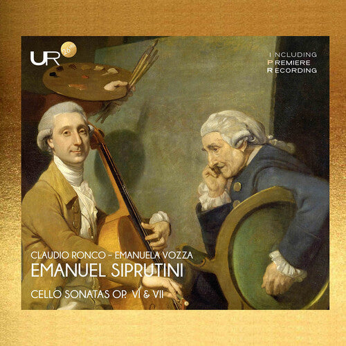 Siprutini / Vozza / Ronco - Cello Sonatas, Op. 6 & 7 - Music CD