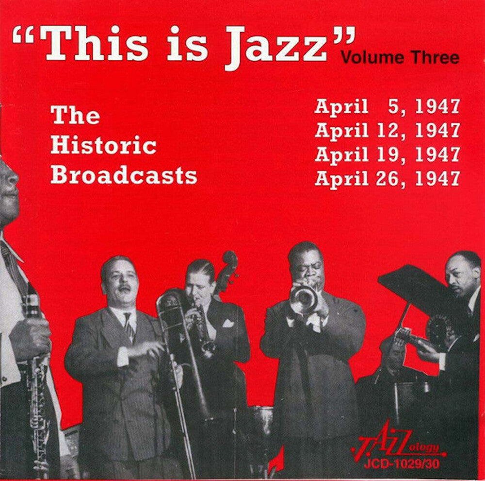 the album cover for This Is Jazz The Historic Broadcasts Vol. 3 / Var - This Is Jazz The Historic Broadcasts Vol. 3 / Var