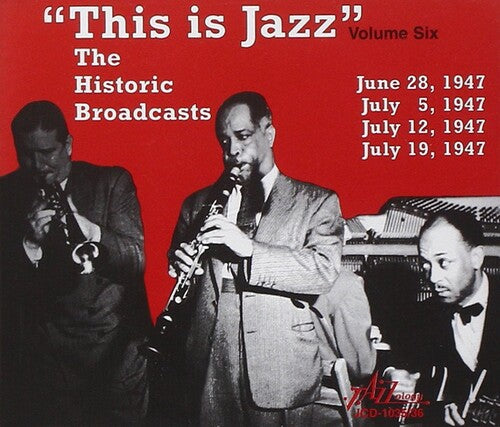 This Is Jazz The Historic Broadcasts Vol. 6 / Var - This Is Jazz The Historic Broadcasts Vol. 6 / Var - Music CD