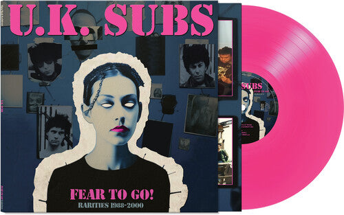 UK Subs - Fear To Go! Rarities 1988-2000 - Pink Vinyl Record