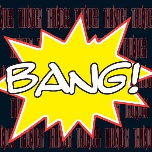 Thunder - Bang! - Vinyl Record