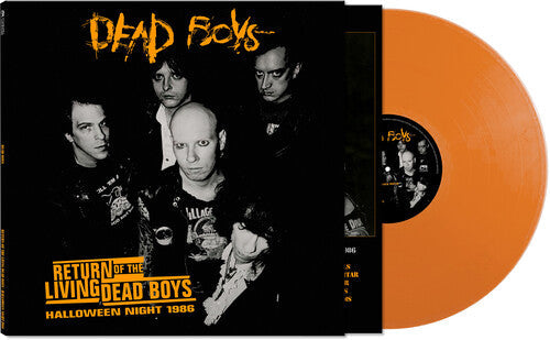 Dead Boys - Return Of The Living Dead Boys: Halloween Night 1986 [Orange] Vinyl Record