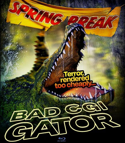 Bad Cgi Gator - Bad Cgi Gator - Blu-ray