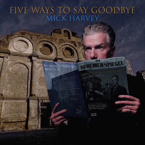 Mick Harvey - Five Ways To Say Goodbye Vinyl Record