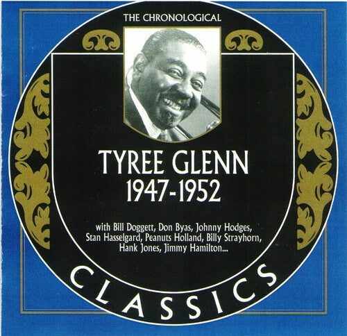Glenn,tyree - Chronological Tyree Glenn 1947-1952 - Music CD