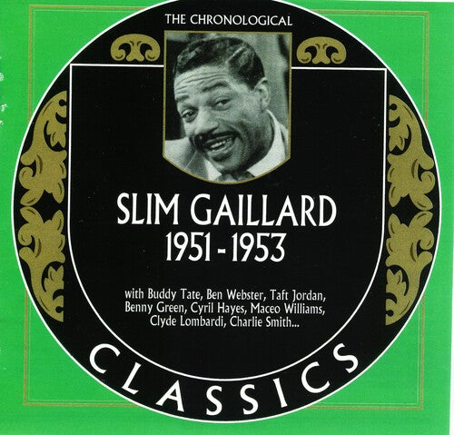 Gaillard,slim - Chronological Slim Gaillard 1951-1953 - Music CD