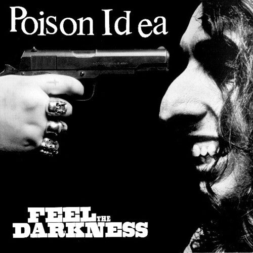 Poison Idea - Feel The Darkness - Vinyl Record