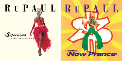 RuPaul Charles - Supermodel (You Better Work) / A Shade Shady (Now Prance)[7"] Vinyl Record