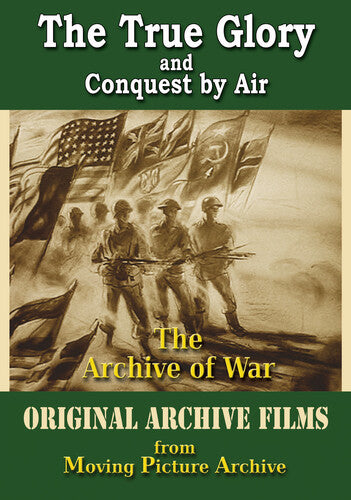 Archive Of War - The True Glory & Conquest By Air - Archive Of War - The True Glory & Conquest By Air - DVD