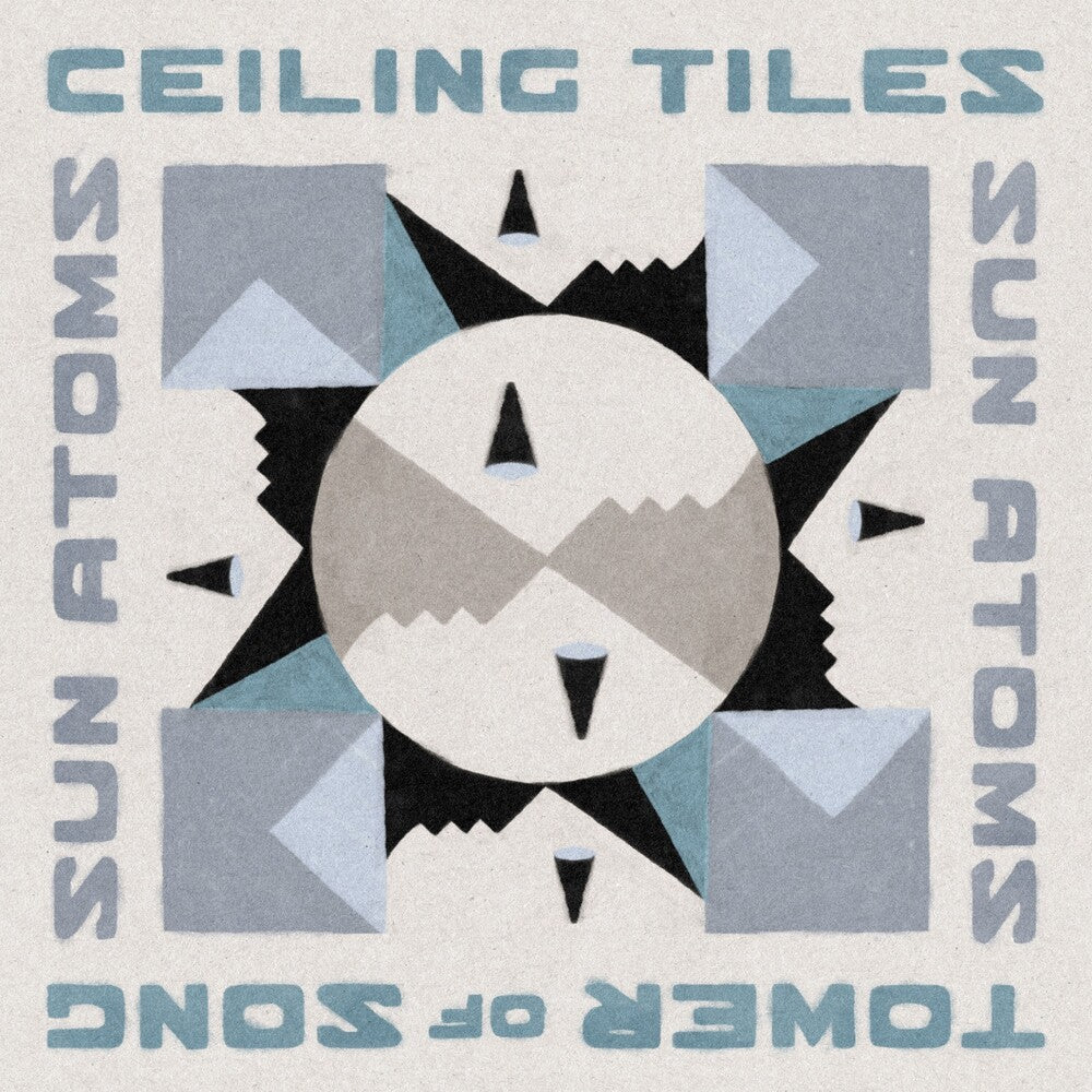 the album cover for Sun Atoms - Ceiling Tiles/Tower Of Song (In The Key Of Jamc)