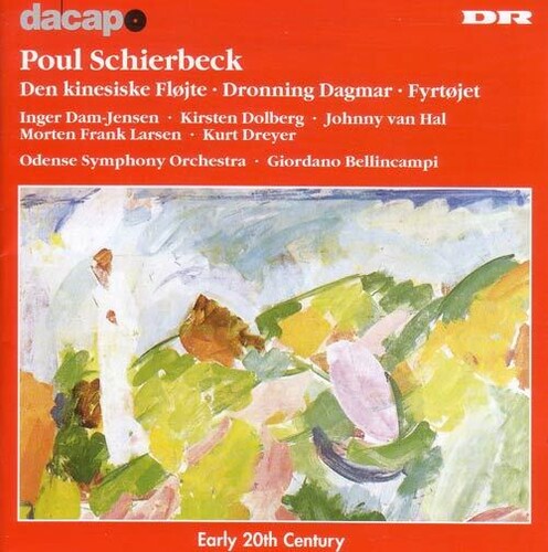 Schierbeck / Jenson / Dolberg /bellincampi - Den Kinesiske Flojte / Dagmar / Fyrtojet - Music CD