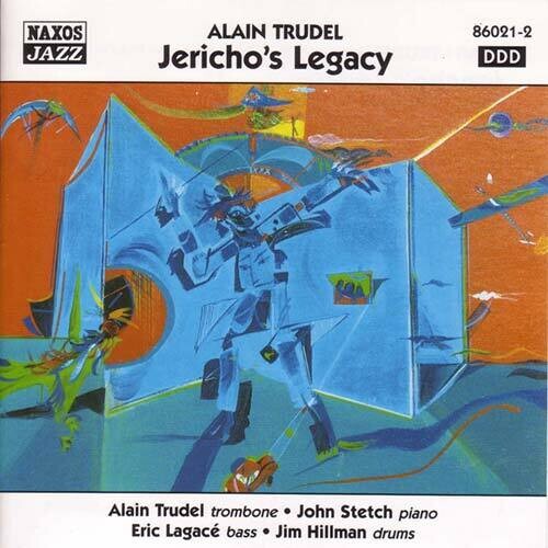 Trudel,alain - Jericho's Legacy - Music CD