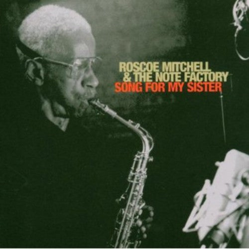 Mitchell,roscoe / Note Factory - Song For My Sister - Music CD