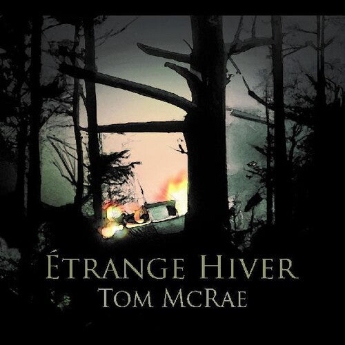 Mcrae,tom - Etrange Hiver - Music CD