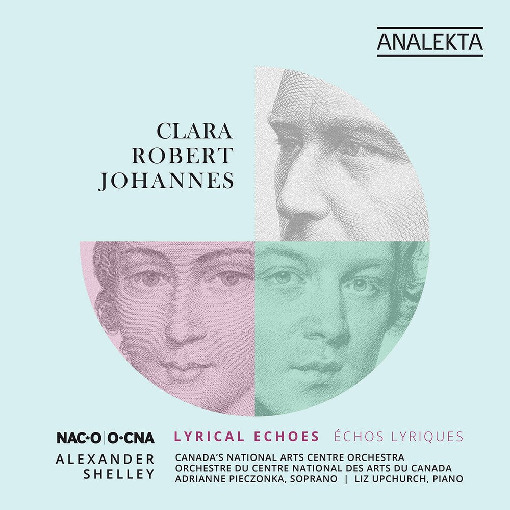 the album cover for Clara Schumann  & Robert / Brahms / Shelley - Clara Robert Johannes: Lyrical Echoes (Can)