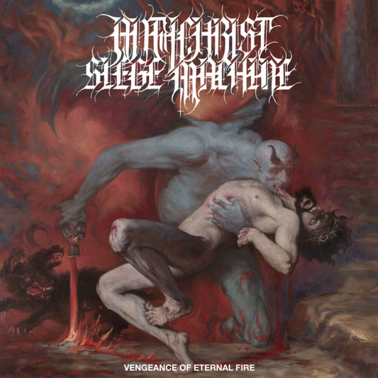 the album cover for Antichrist Siege Machine - Vengeance Of Eternal Fire