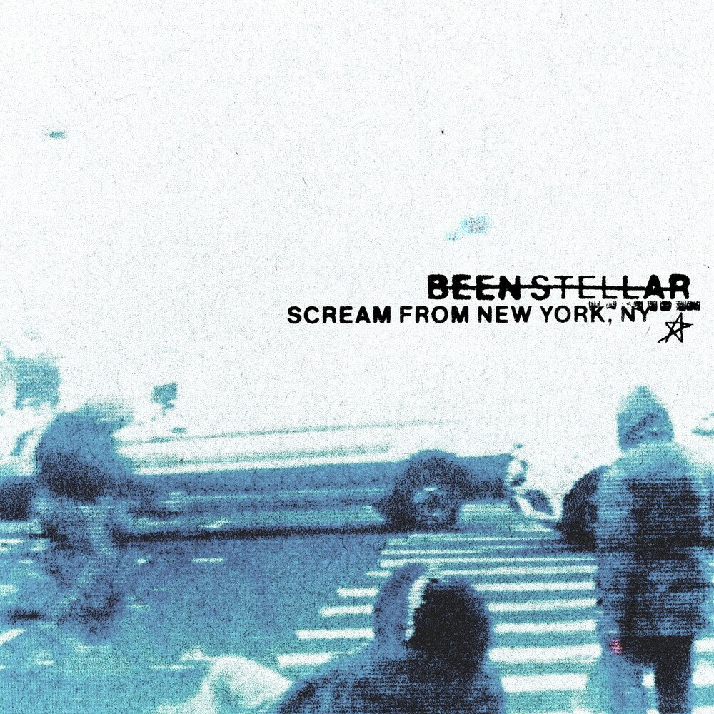 Been Stellar - Scream From New York, Ny [LP] Vinyl Record