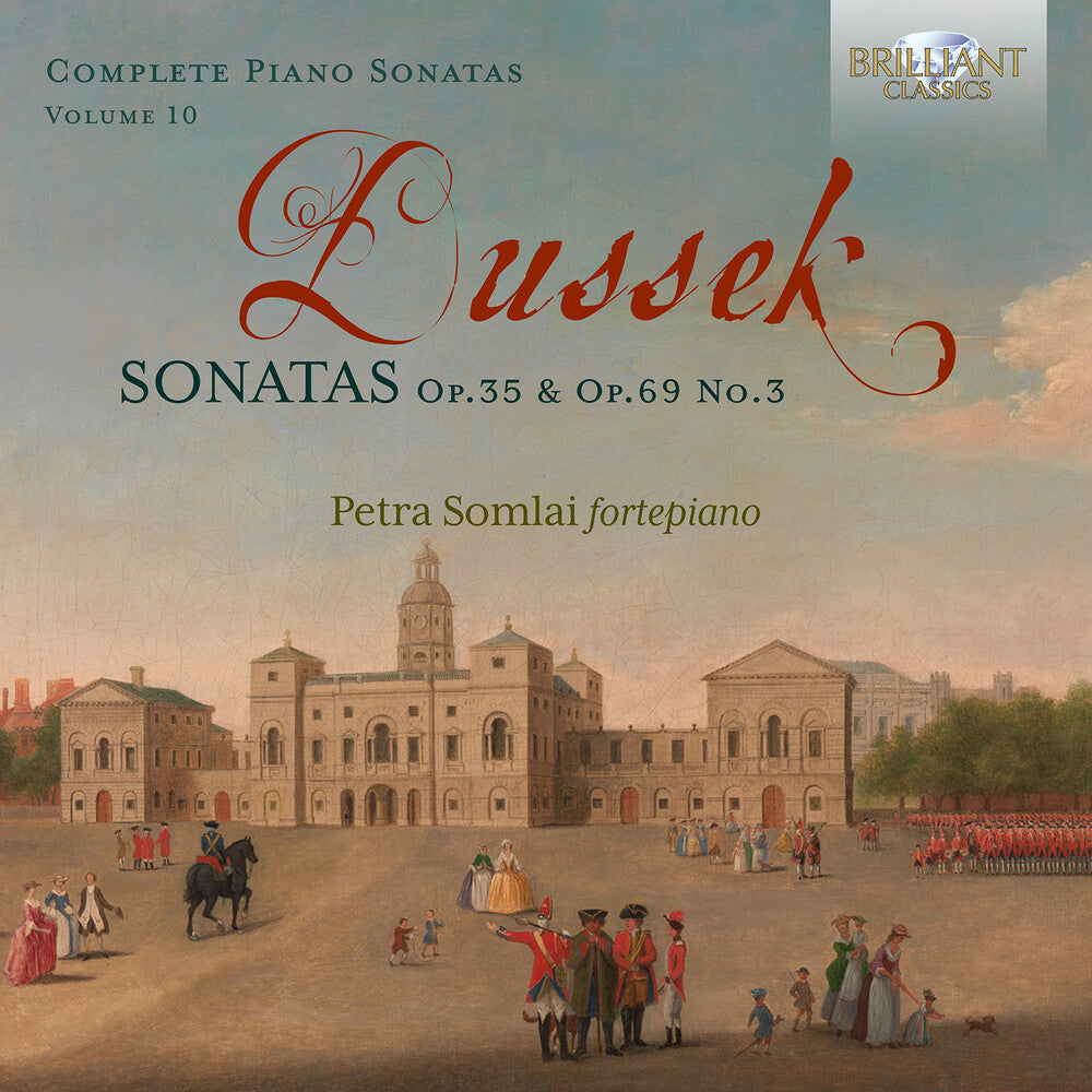the album cover for Dussek / Somlai - Sonatas Op. 35 & Op. 69, No. 3 Vol. 10
