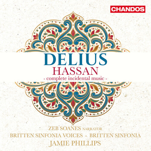 Delius / Soanes / Britten Sinfonia - Hassan - Complete Incidental Music - Music CD