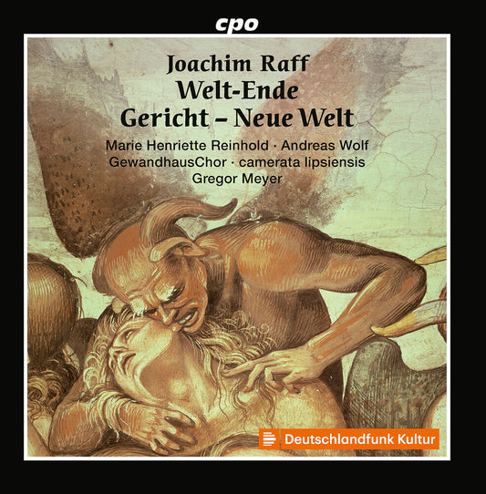 the album cover for Raff / Reinhold / Camerata Lipsiensis - Welt-Ende Gericht Neue Welt