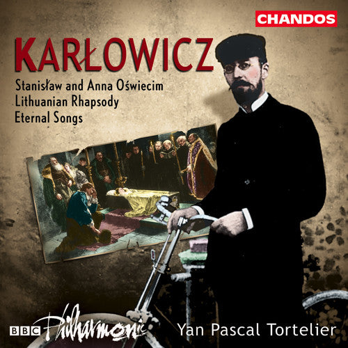 Karlowicz / Tortelier / Bbc Philharmonic - Stanislaw & Anna / Symphonic Poem / Eternal Songs - Music CD