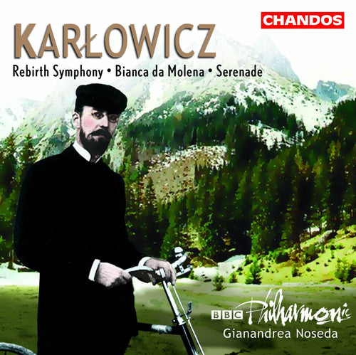 Karlowicz / Noseda / Bbc Philharmonic - Symfonie Odrodzenie - Music CD