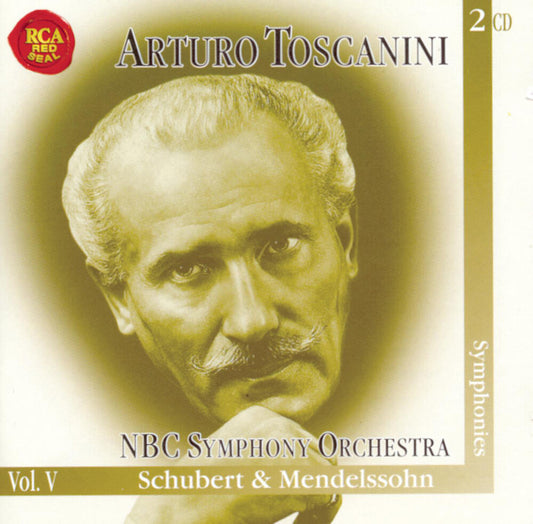 the album cover for Arturo Toscanini - Vol. 5-Schubert/Mendelssohn-Sy