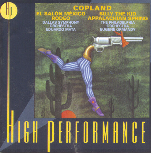 Copland / Ormandy / Mata / Phl / Dls - Billy The Kid / Appalachian Spring / Salon Mexico - Music CD
