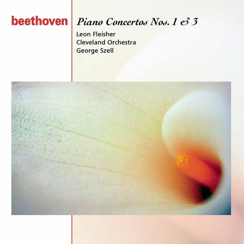 Beethoven / Fleisher / Szell / Cleveland Orchestra - Piano Concerti 1 & 3 - Music CD