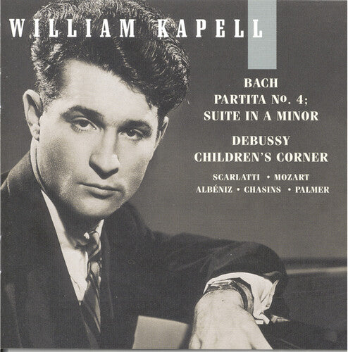 Bach / Debussy / Scarlatti / Kapell,william - Volume 6: Partita 4 / Suite In A Minor - Music CD