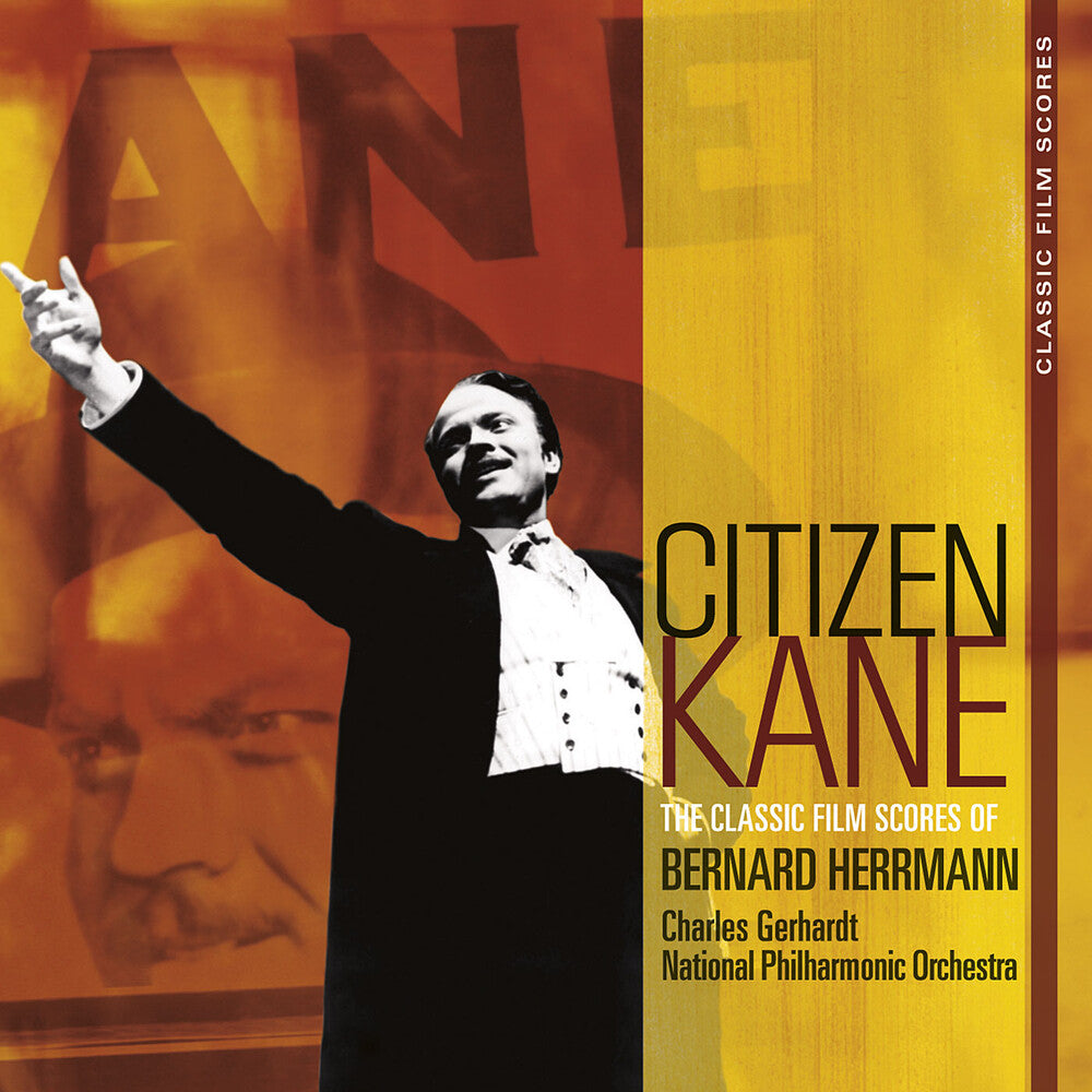 the album cover for Charles Gerhardt - Citizen Kane: Classic Film Scores Of Bernard Herrm
