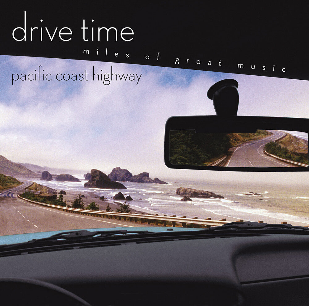 the album cover for Drive Time Series - Pacific Coast Highway
