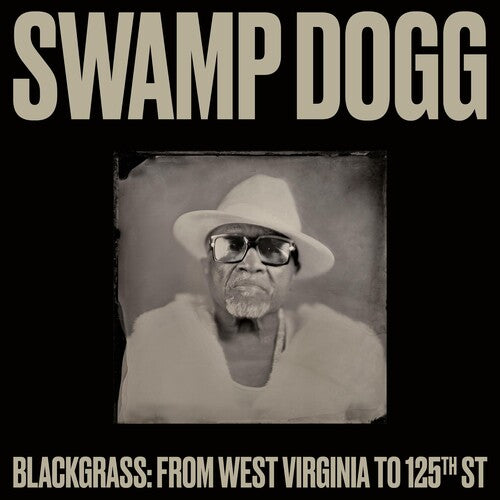 Swamp Dogg - Blackgrass: From West Virginia To 125th St - Music CD