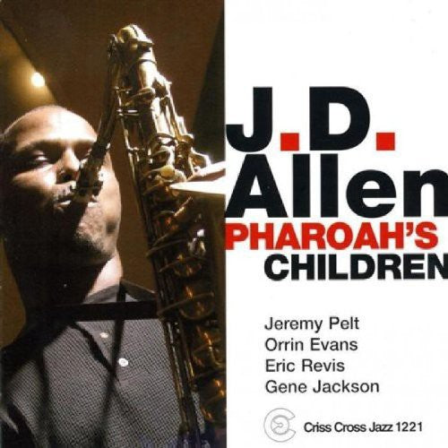 Allen,jd - Pharoah's Children - Music CD