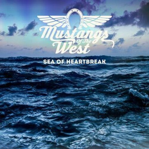 Mustangs of the West - Sea Of Heartbreak Vinyl Record