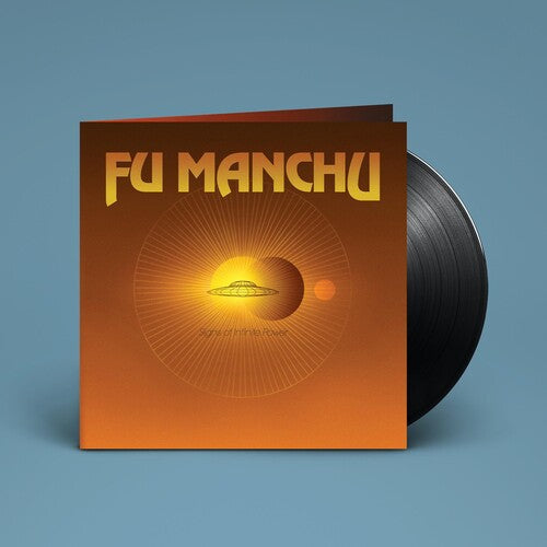 Fu Manchu - Signs Of Infinite Power Vinyl Record